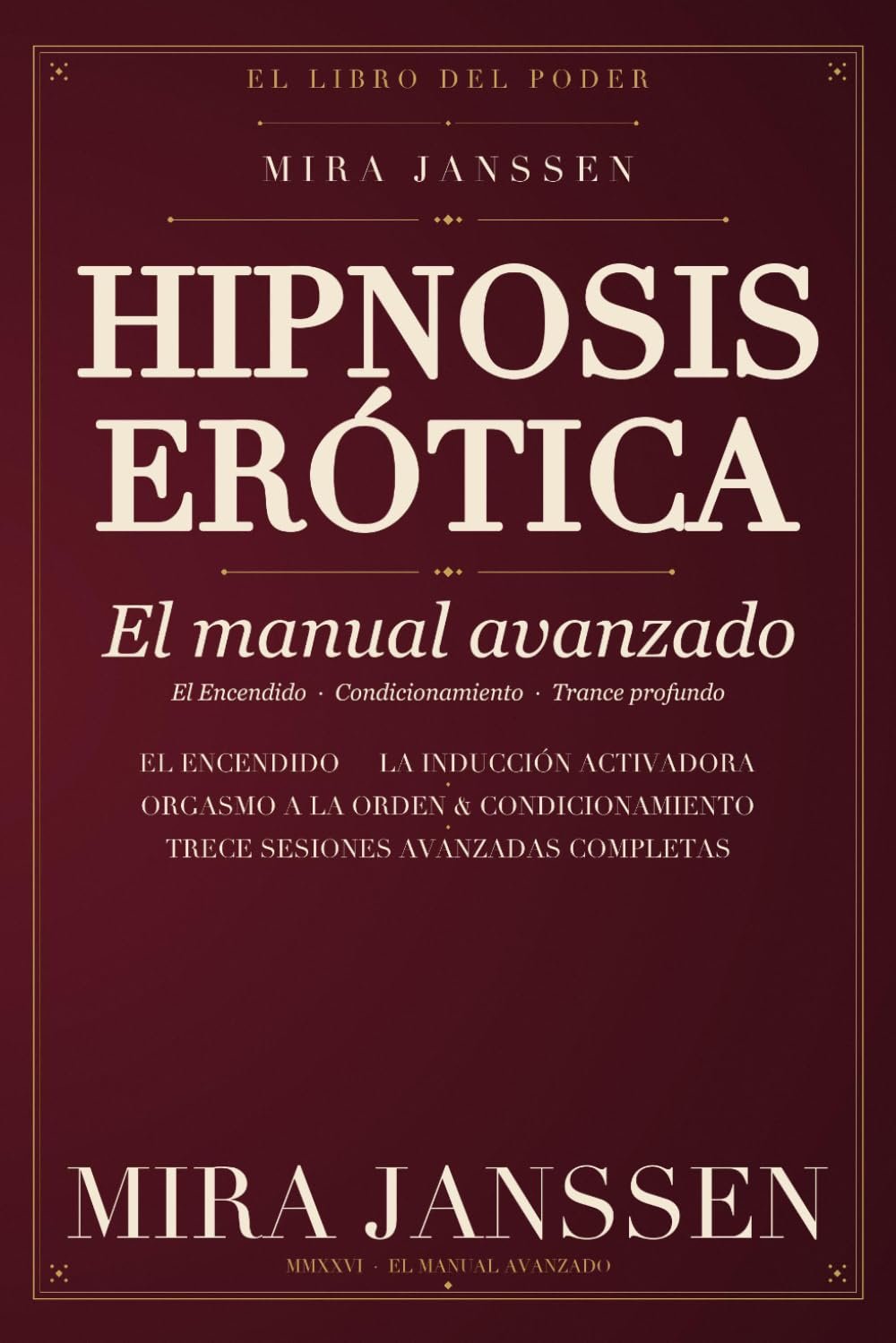 Hipnosis erótica — El manual avanzado