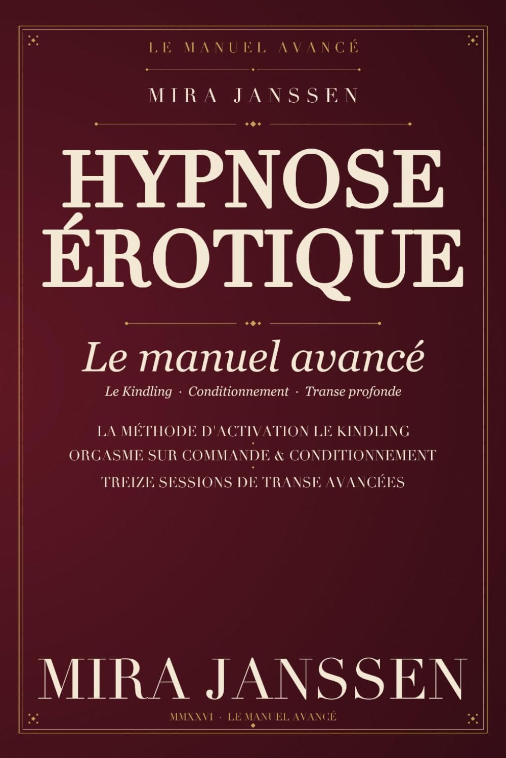 Hypnose Érotique — Le manuel avancé