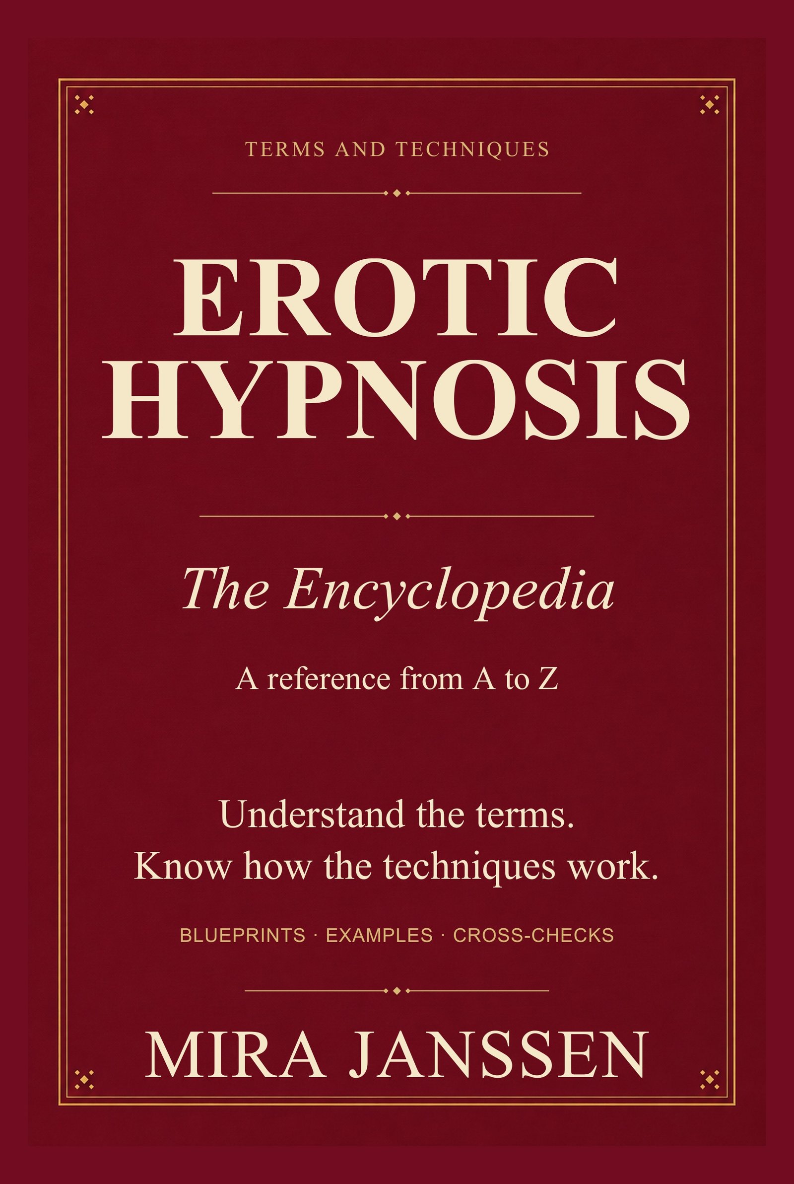 The Encyclopedia: A reference from A to Z · Mira Janssen