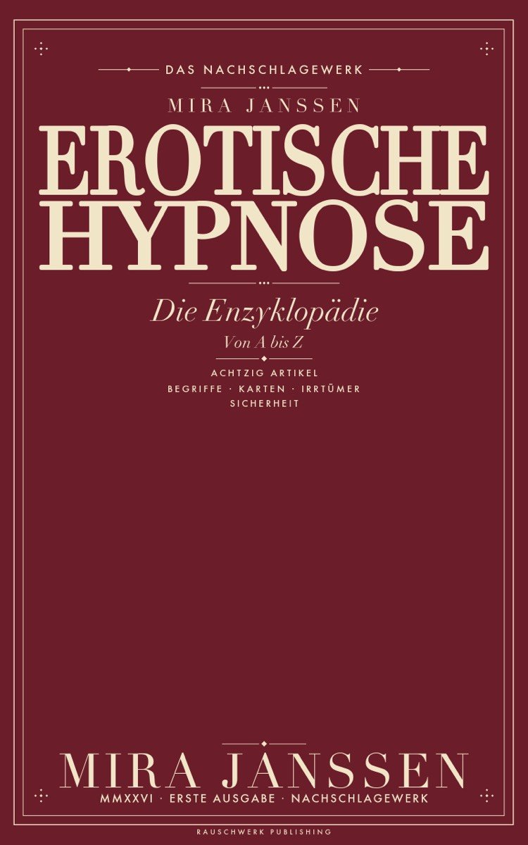 Erotische Hypnose — Die Enzyklopädie