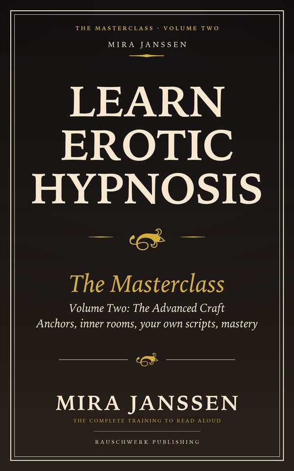Learn Erotic Hypnosis: The Masterclass — Volume Two — Buchcover