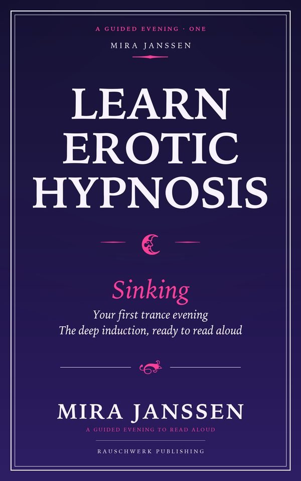 Learn Erotic Hypnosis: Sinking — Buchcover