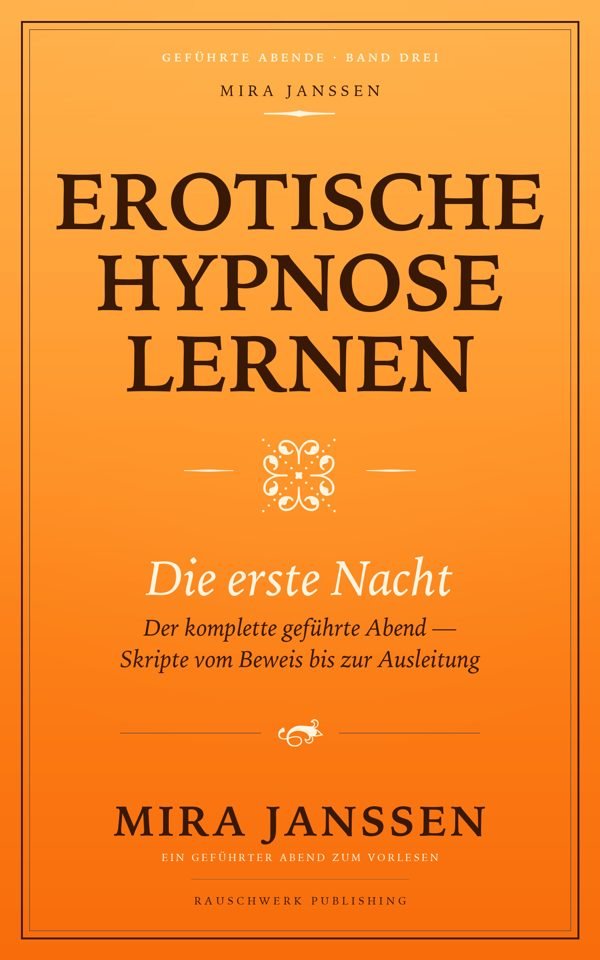 Erotische Hypnose lernen: Die erste Nacht — Buchcover