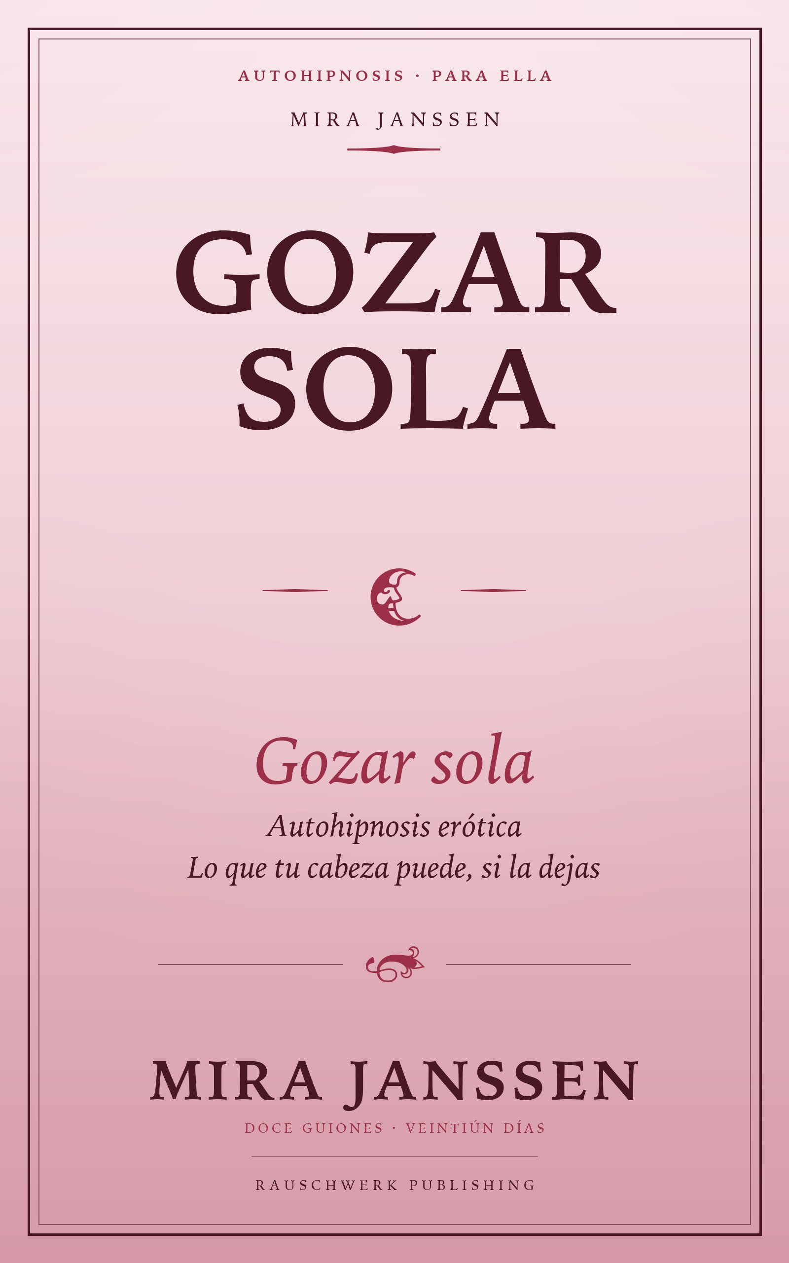 Gozar sola — autohipnosis erótica