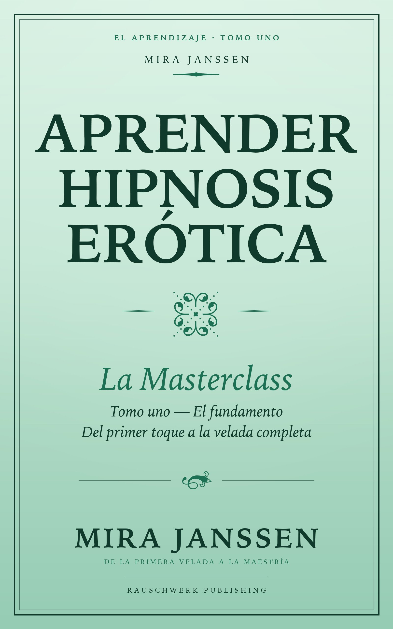 Masterclass de hipnosis erótica