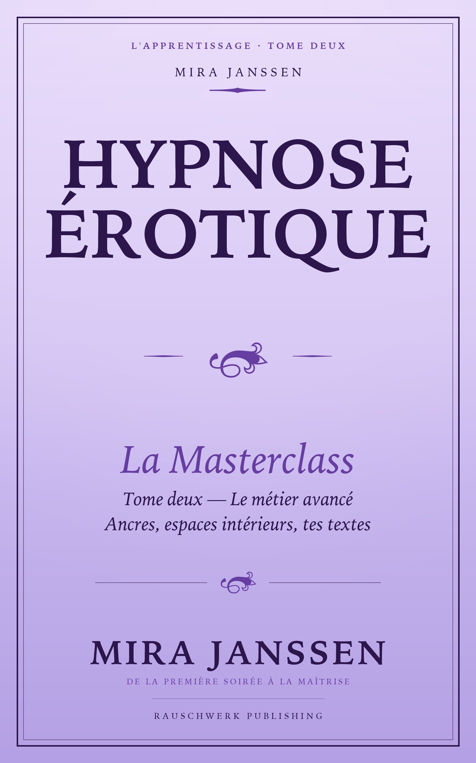 Hypnose érotique Masterclass — Tome deux
