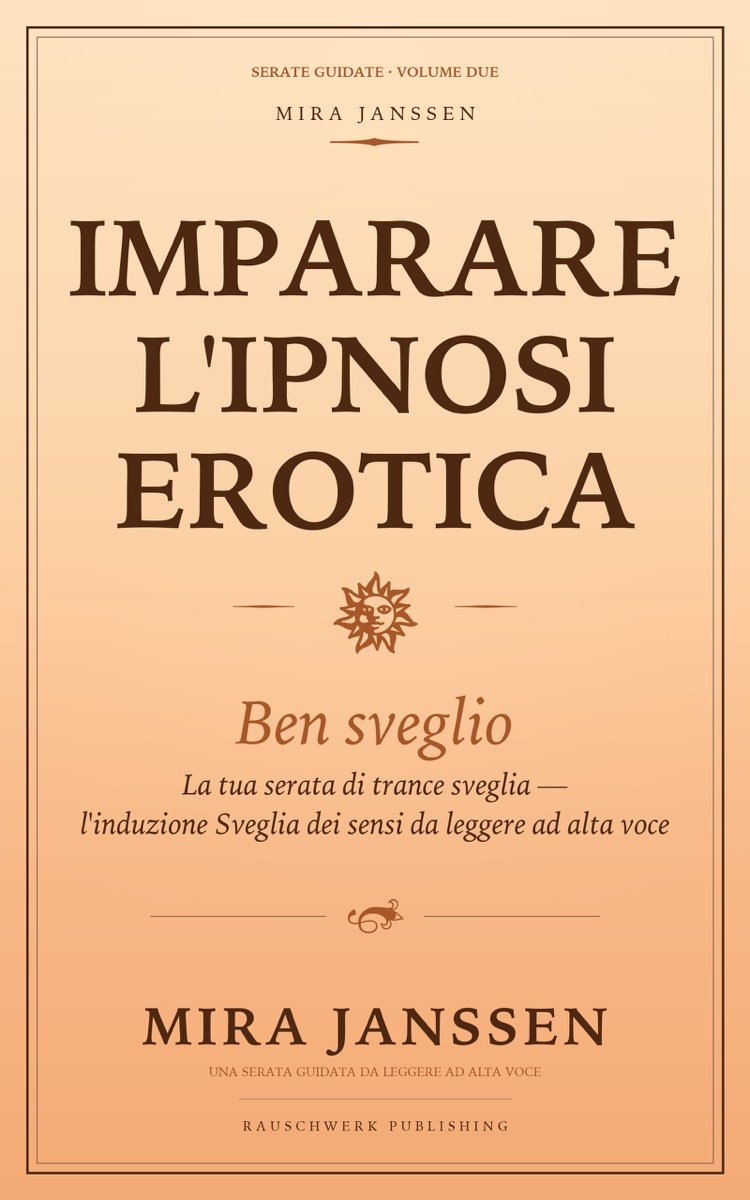 Imparare l'ipnosi erotica: Ben sveglio