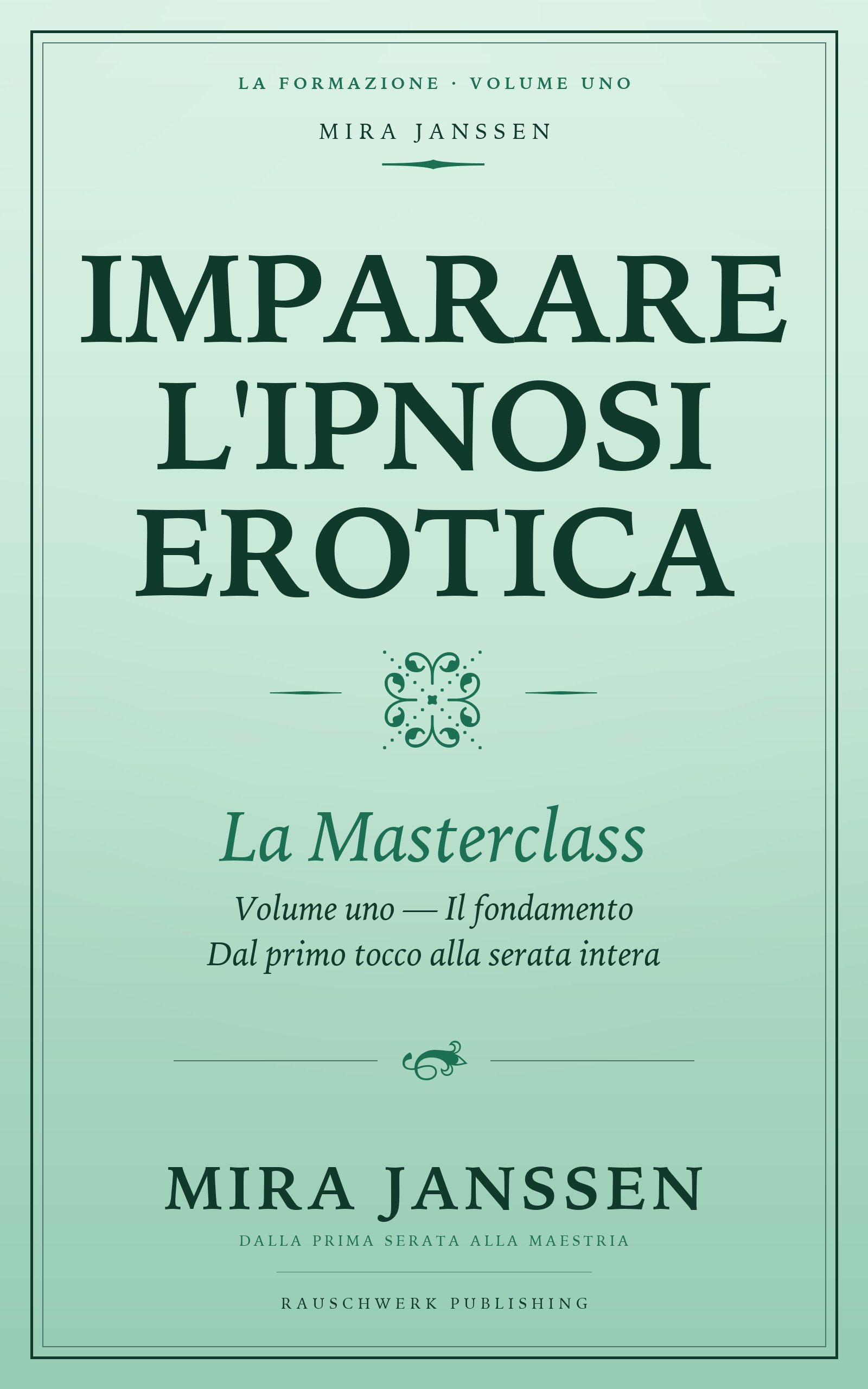 Masterclass di ipnosi erotica