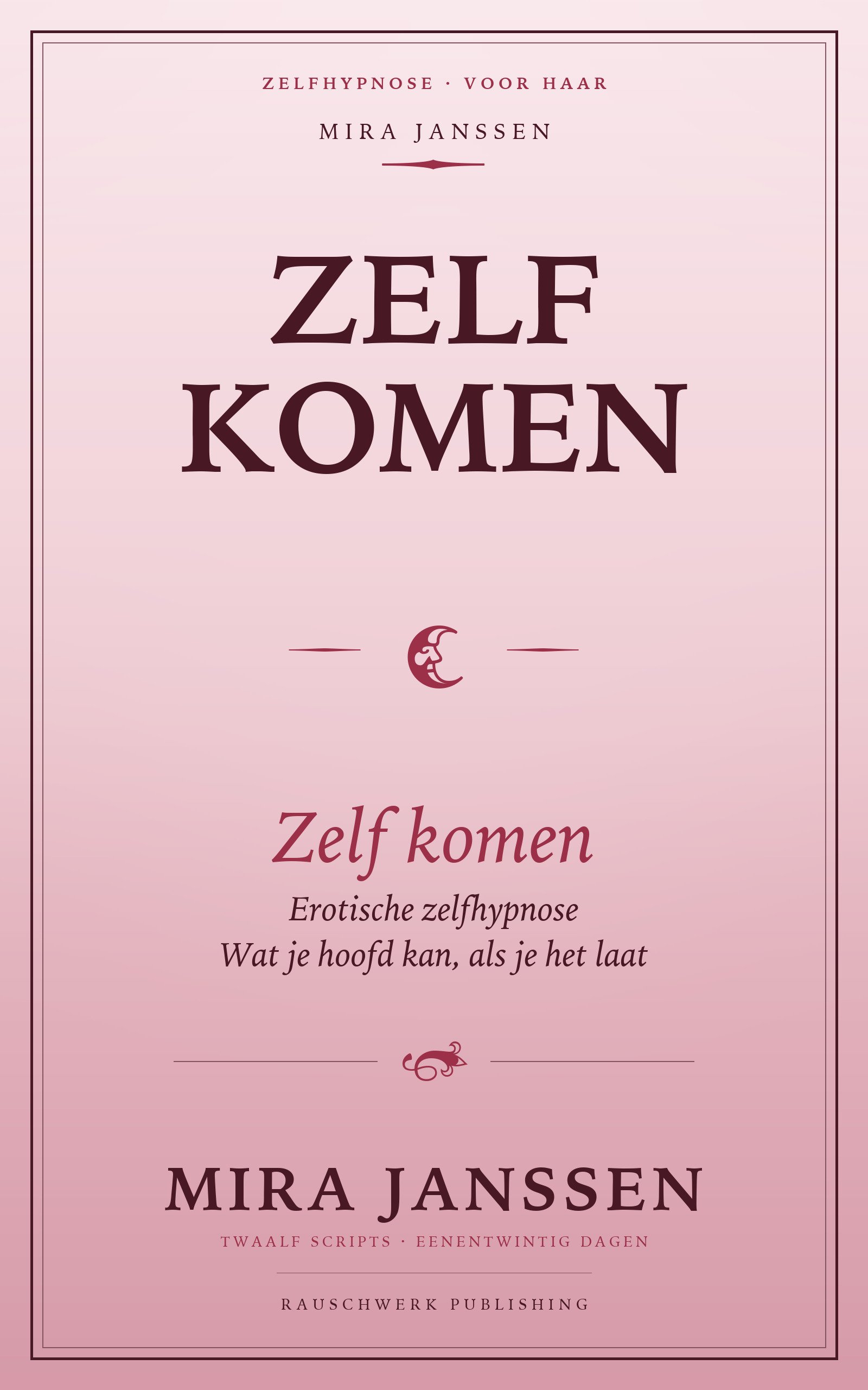 Zelf komen — erotische zelfhypnose