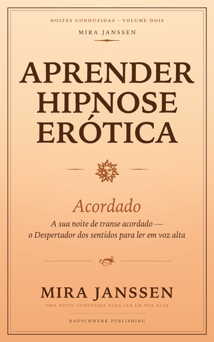 Aprender Hipnose Erótica: Acordado