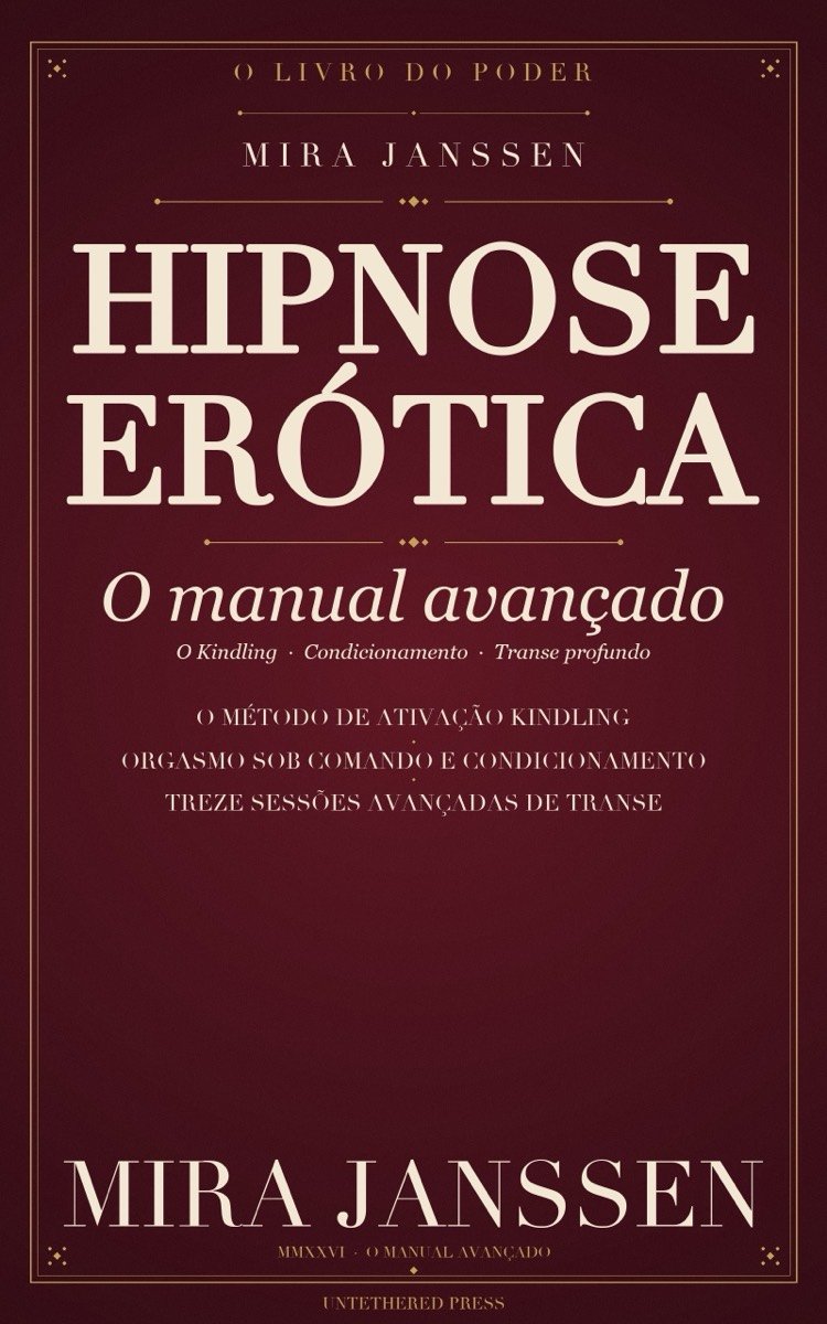 Hipnose Erótica: O Manual Avançado