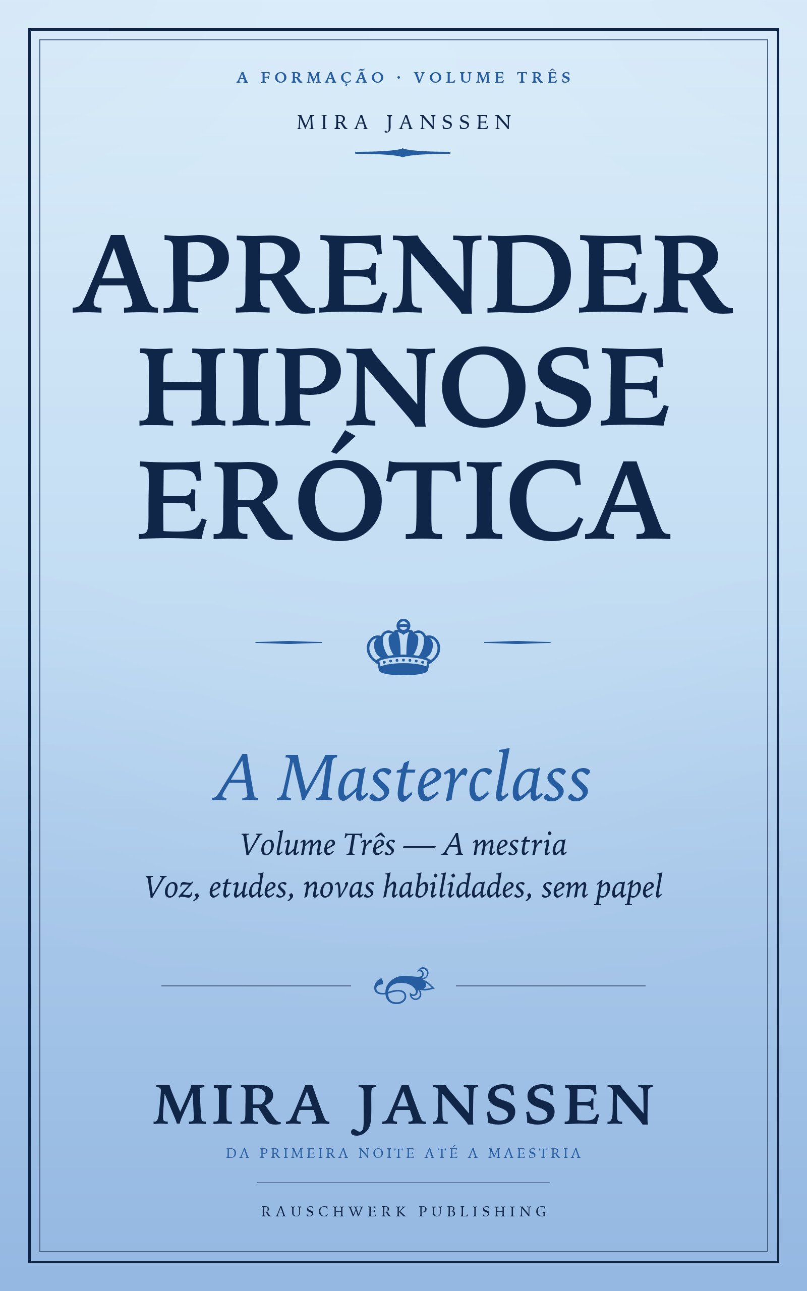 Hipnose erótica Masterclass — Volume três