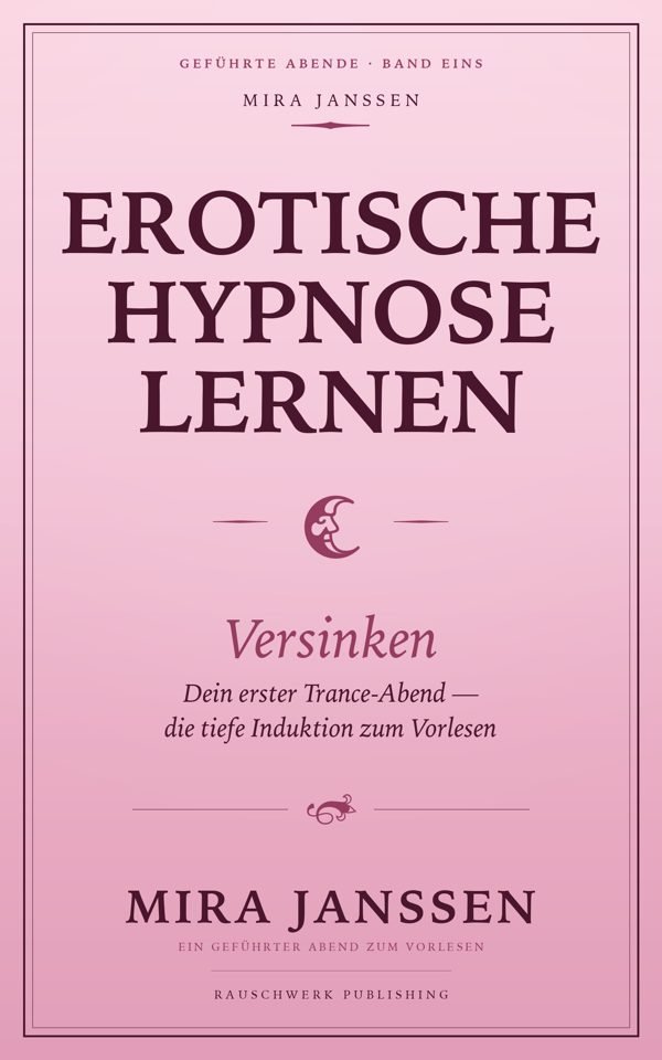 Erotische Hypnose lernen: Versinken — Buchcover